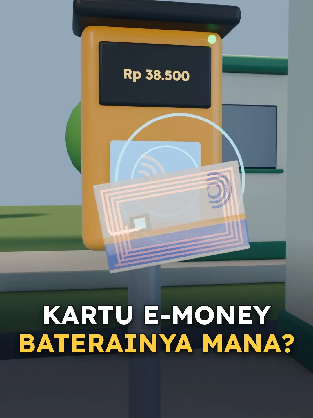 Adegan 3D dari video: Kartu e-money nggak ada baterainya, listriknya dari mana?