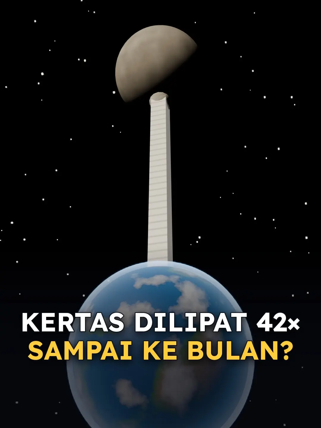 Adegan 3D dari video: Kertas dilipat 42 kali sampai ke bulan?